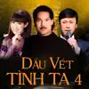 Vũ Khanh - Dấu vết tình ta 4